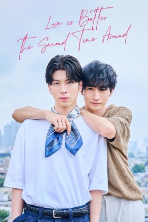 Love Is Better the Second Time Around Season 2